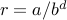 r = a/b^d
