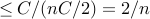 leq C/(nC/2)=2/n