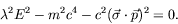 \begin{displaymath}
\lambda^2 E^2 - m^2c^4 - c^2(\vec{\sigma}\cdot\vec{p})^2 = 0.
\end{displaymath}