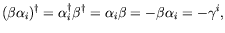 $\displaystyle (\beta\alpha_i)^\dagger =
\alpha_i^\dagger\beta^\dagger = \alpha_i\beta = -\beta\alpha_i =
-\gamma^i ,$