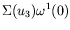 $\displaystyle \Sigma( u_3)\omega^1(0)$