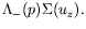 $\displaystyle \Lambda_-(p)\Sigma(u_z) .$