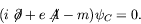 \begin{displaymath}
(i\not{\;\!\!\!\partial}+ e\not{\!\!A}-m)\psi_C = 0 .
\end{displaymath}