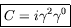 \begin{displaymath}
\fbox{$\displaystyle
C=i\gamma^2\gamma^0
$}\end{displaymath}