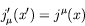 \begin{displaymath}
j^\prime_\mu(x^\prime) = j^\mu(x)
\end{displaymath}