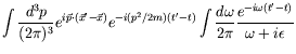 $\displaystyle \int\frac{d^3p}{(2\pi)^3} e^{i\vec{p}\cdot(\vec{x}^\prime-\vec{x}...
...)} \int\frac{d\omega}{2\pi}
\frac{e^{-i\omega(t^\prime-t)}}{\omega + i\epsilon}$