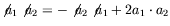 $\not{\;\!\!a}_1\not{\;\!\!a}_2 = - \not{\;\!\!a}_2\not{\;\!\!a}_1 + 2
a_1\cdot a_2$