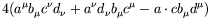 $\displaystyle 4(a^\mu b_\mu c^\nu d_\nu + a^\nu d_\nu b_\mu c^\mu - a\cdot c b_\mu
d^\mu)$