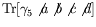 $\displaystyle \textrm{Tr}[\gamma_5\not{a}\not{b}\not{c}\not{d}]$