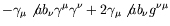 $\displaystyle -\gamma_\mu \not{a} b_\nu \gamma^\mu \gamma^\nu + 2\gamma_\mu
\not{a} b_\nu g^{\nu\mu}$