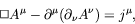 \begin{displaymath}
\Box A^\mu - \partial^\mu (\partial_\nu A^\nu) = j^\mu ,
\end{displaymath}