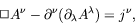 \begin{displaymath}
\Box A^\nu - \partial^\nu(\partial_\lambda A^\lambda) = j^\nu ,
\end{displaymath}