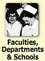 Faculties, Departmemts & Schools