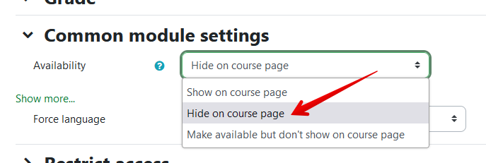 Set "availability" to "hide on course page"