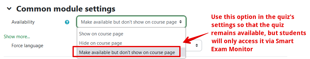 set the quiz to be hidden from the course page in quiz settings