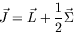 \begin{displaymath}
\vec{J} = \vec{L} + \frac{1}{2}\vec{\Sigma}
\end{displaymath}