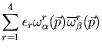 $\displaystyle \sum^4_{r=1} \epsilon_r \omega^r_\alpha(\vec{p})
\overline{\omega}^r_\beta(\vec{p})$