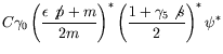 $\displaystyle C\gamma_0 \left(
\frac{\epsilon\not{p} + m}{2m} \right)^* \left( \frac{1 +
\gamma_5\not{s}}{2} \right)^* \psi^*$