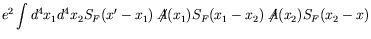$\displaystyle e^2 \int d^4x_1d^4x_2 S_F(x^\prime-x_1) \not{\!\!A}(x_1)
S_F(x_1-x_2) \not{\!\!A}(x_2) S_F(x_2-x)$