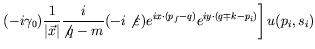 $\displaystyle \left. (-i\gamma_0) \frac{1}{\vert\vec{x}\vert} \frac{i}{\not{q}-...
...not{\varepsilon}) e^{ix\cdot(p_f-q)} e^{iy\cdot(q\mp k-p_i)} \right]
u(p_i,s_i)$
