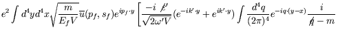 $\displaystyle e^2\int d^4y d^4x \sqrt{\frac{m}{E_fV}} \overline{u}(p_f,s_f)
e^{...
...) \int\frac{d^4q}{(2\pi)^4}
e^{-iq\cdot(y-x)}
\frac{i}{\not{\;\!\!q}-m} \right.$