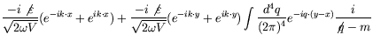 $\displaystyle \frac{-i\not{\varepsilon}} {\sqrt{2\omega V}} (e^{-ik\cdot x} +
e...
...cdot y}) \int \frac{d^4q}{(2\pi)^4} e^{-iq\cdot(y-x)}
\frac{i}{\not{\;\!\!q}-m}$
