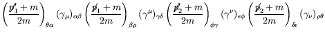 $\displaystyle \left(\frac{\not{\;\!\!\!p}_1^\prime+m}{2m}\right)_{\theta\alpha}...
...frac{\not{\;\!\!\!p}_2+m}{2m}\right)_{\delta\epsilon}
(\gamma_\nu)_{\rho\theta}$