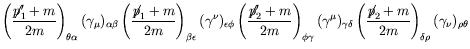 $\displaystyle \left(\frac{\not{\;\!\!\!p}_1^\prime+m}{2m}\right)_{\theta\alpha}...
...ft(\frac{\not{\;\!\!\!p}_2+m}{2m}\right)_{\delta\rho}
(\gamma_\nu)_{\rho\theta}$