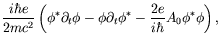 $\displaystyle \frac{i\hbar e}{2mc^2} \left(\phi^*\partial_t\phi -
\phi\partial_t\phi^* -\frac{2e}{i\hbar}
A_0\phi^*\phi\right) ,$