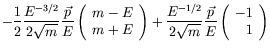 $\displaystyle -\frac{1}{2} \frac{E^{-3/2}}{2\sqrt{m}} \frac{\vec{p}}{E}
\left( ...
...sqrt{m}} \frac{\vec{p}}{E}
\left( \begin{array}{r} -1 \\  1 \end{array} \right)$
