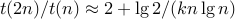 t(2n)/t(n) approx  2 + lg 2/(k n lg n)