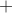 +