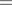=