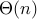 Theta(n)