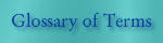 Glossary of Terms