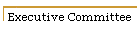 Executive Committee