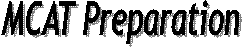 MCAT Preparation