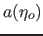 $a(\eta_o)$