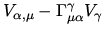 $\displaystyle V_{\alpha,\mu} - \Gamma^{\gamma}_{\mu\alpha} V_{\gamma}$