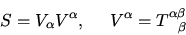 \begin{displaymath}
S=V_{\alpha} V^{\alpha}, ~~~~ V^\alpha = T^{\alpha\beta}_{~~\beta}
\end{displaymath}