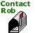 Contact Rob